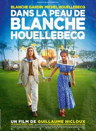 DANS LA PEAU DE BLANCHE HOUELLEBECQ